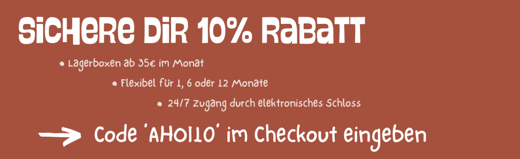 Spare 10% beim Selfstorage hannover durch den Rabattcode AHOI10 beim Checkout